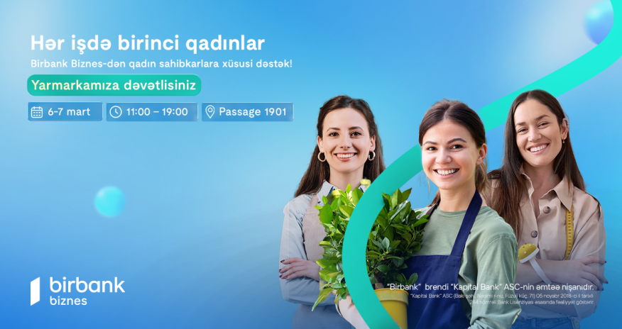 Birbank Biznes celebrates International Women&rsquo;s Day with &ldquo;Successful
Women in Every Field&rdquo; fair