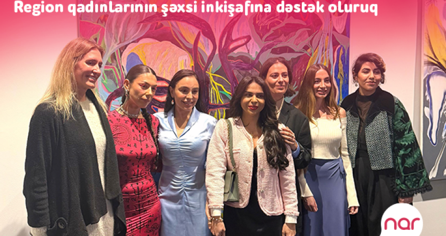 Nar supports the personal development of women in the regions