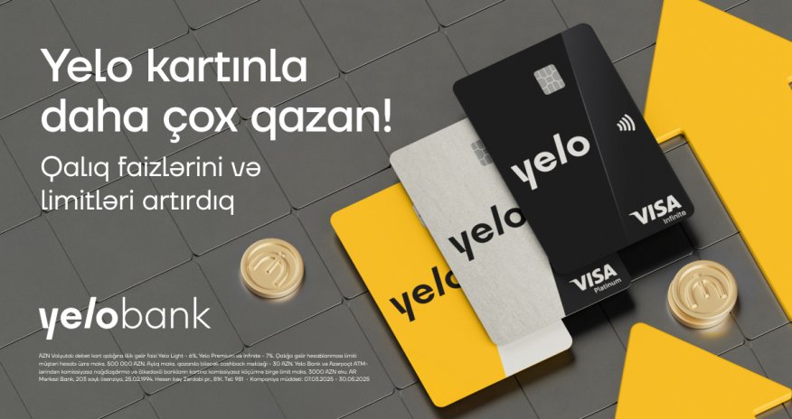 Yelo kart sahiblərinə daha çox qazanc imkanı!
