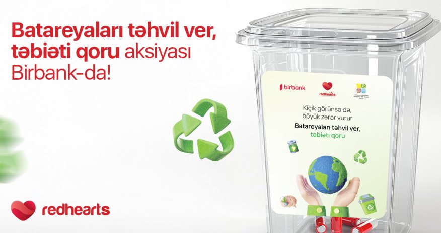 Birbank joined the &ldquo;Recycle Batteries, Protect Nature&rdquo; project