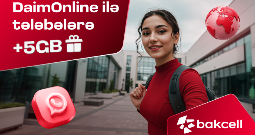 &ldquo;Bakcell&rdquo; DaimOnline ilə tələbələrə 5GB hədiyyə edir!