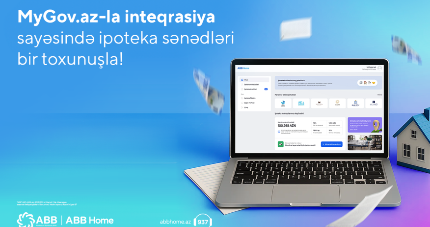 MyGov.az-la inteqrasiya ABB Home-da ipoteka
kreditini daha da rahat və əlçatan etdi!