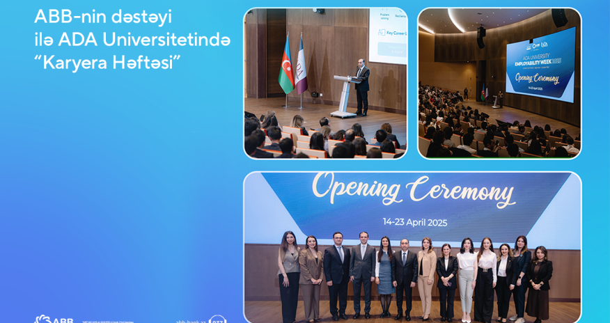 ABB-nin dəstəyi ilə ADA Universitetində &ldquo;Karyera Həftəsi&rdquo;
başlandı!
