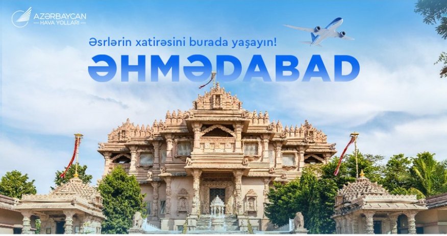 AZAL открывает прямые рейсы из Баку в индийский Ахмадабад
