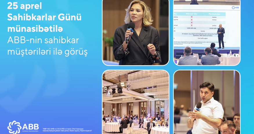 ABB Sahibkarlar Gününü müştəriləri
ilə qeyd etdi!