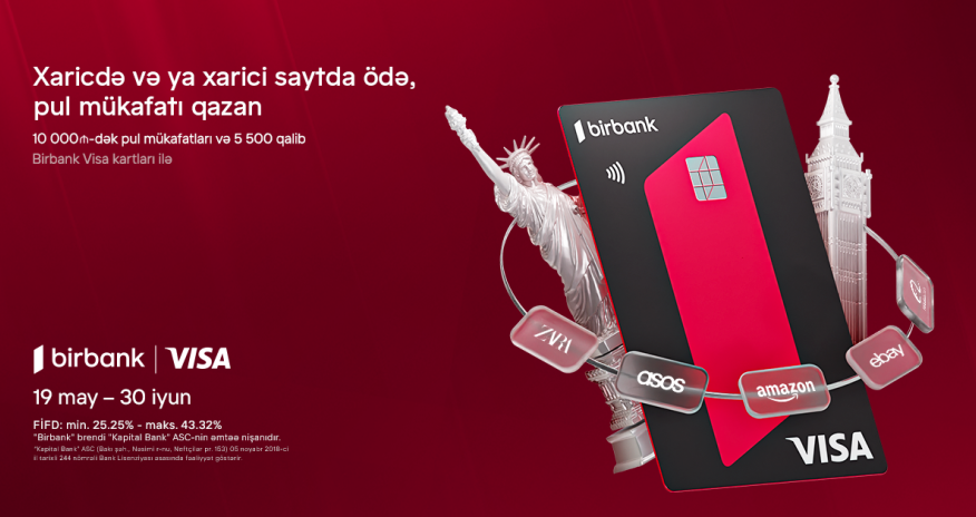Кампания &laquo;Bir dünya fürsət&raquo; по зарубежным платежам с картами Birbank
Visa