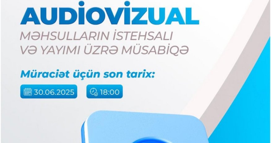 Medianın İnkişafı Agentliyi Audiovizual Şura ilə birgə müsabiqə elan edib