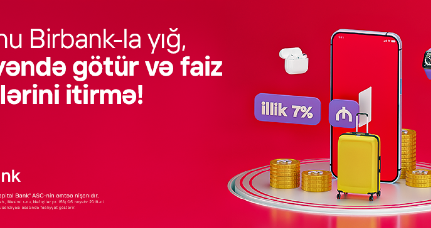 Birbank introduces: Savings account with up to 7% annual return