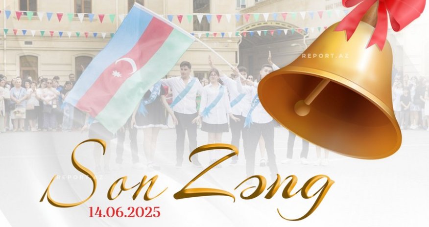 Bu gün 113 minə yaxın məzun üçün &ldquo;Son zəng&rdquo; çalınacaq