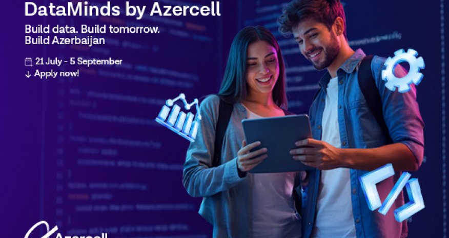 Azercell-in&ldquo;DataMinds&rdquo; bootcampp roqramına qeydiyyat davam edir