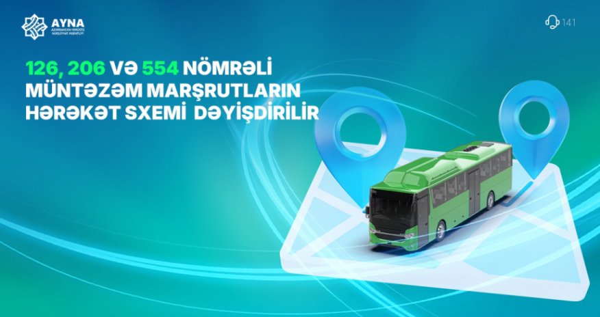 Bu marşrutların hərəkət sxemi müvəqqəti dəyişdirilir