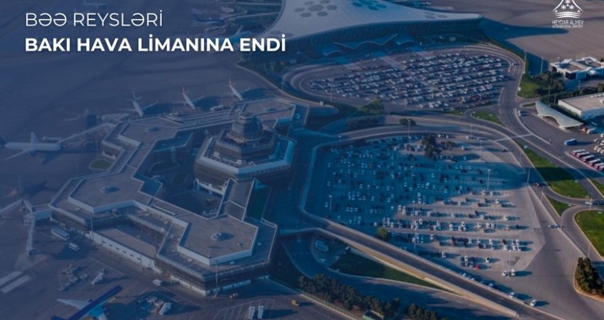 BƏƏ-yə uçan reyslər Bakı hava limanına yönləndirilib