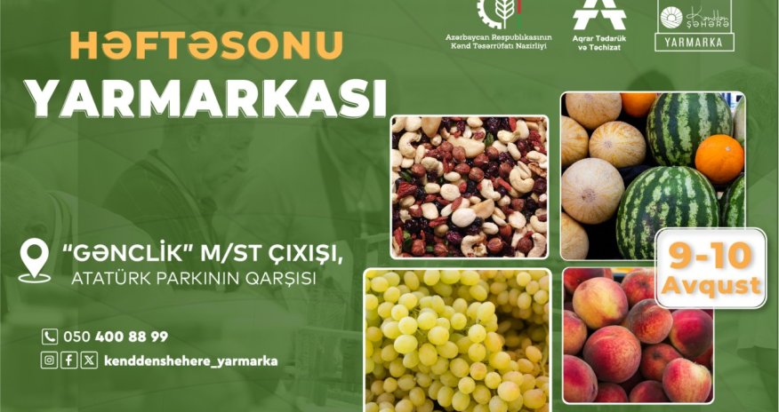 
"Kənddən Şəhərə&rdquo; yarmarkası təşkil olunacaq