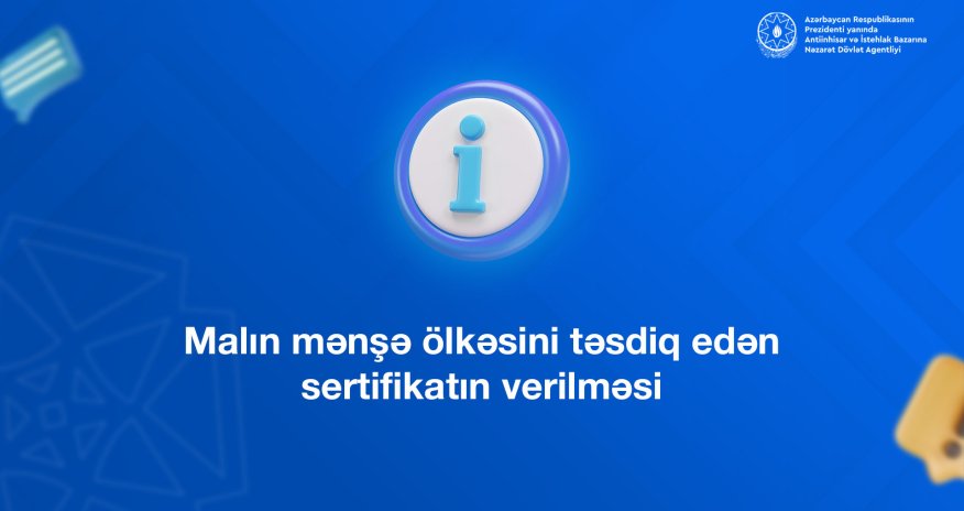 İlk yarımildə Azərbaycanda 46 min mənşə sertifikatı verilib