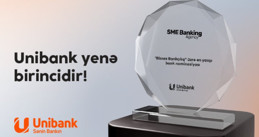 Unibank &ldquo;Biznes Bankçılıq&rdquo; nominasiyası üzrə qalib olub