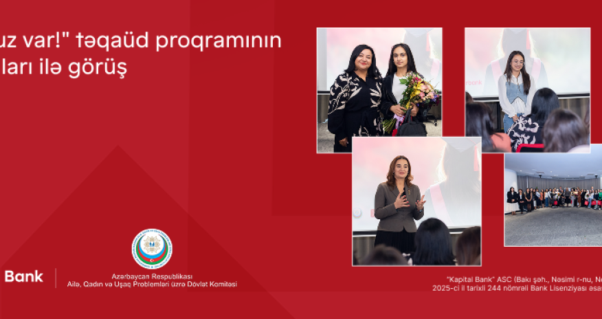 Kapital Bank supports girl&rsquo;s education through the &ldquo;We Have a Dream!&rdquo; scholarship program