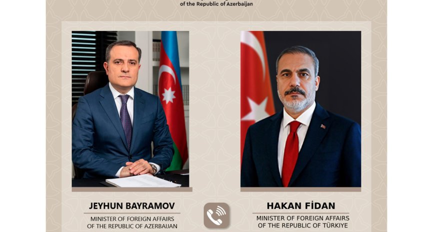 Ceyhun Bayramov və Hakan Fidan arasında telefon danışığı olub