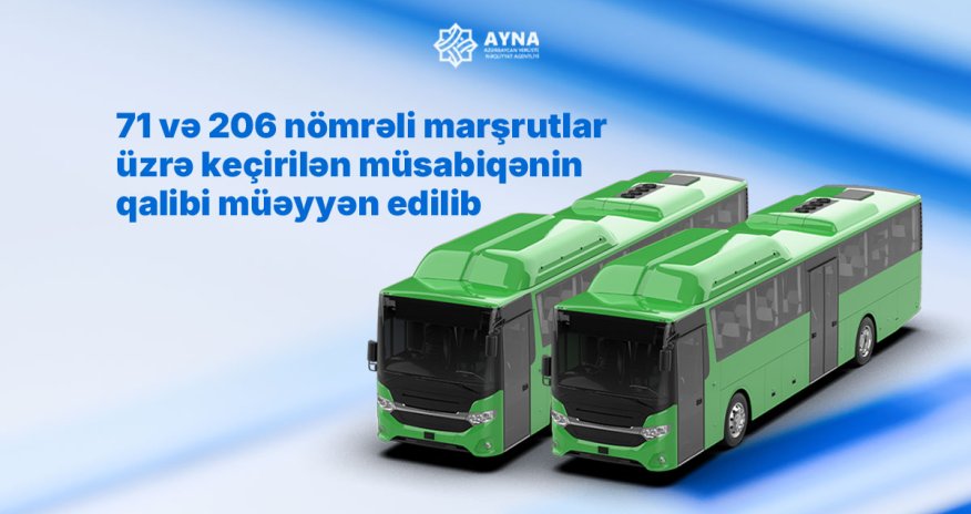 Bu avtobus marşrutları üzrə müsabiqələrin qalibi müəyyən edilib