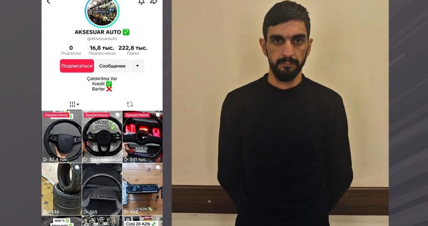 &ldquo;TikTok&rdquo;da saxta elanlar paylaşaraq vətəndaşları aldadan şəxs saxlanılıb