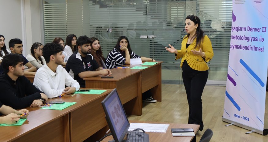 Uşaqların Denver metodologiyası ilə qiymətləndirilməsi layihəsi həyata keçirilib