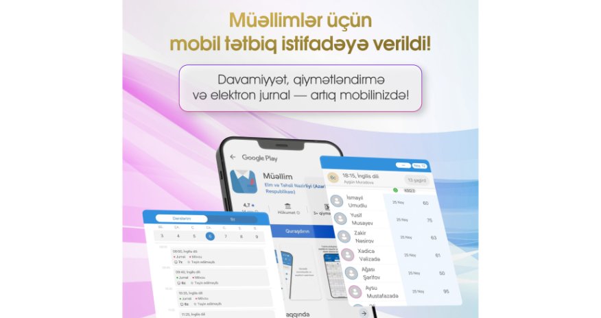 Müəllimlər üçün yeni mobil tətbiq istifadəyə verilib