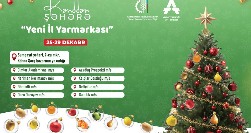Sabahdan Bakı və Sumqayıtda Yeni il yarmarkaları fəaliyyətə başlayır