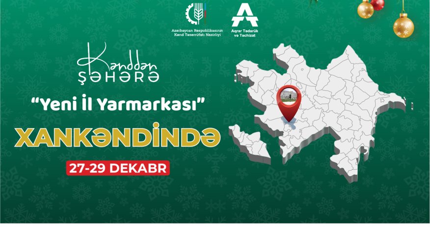 Xankəndidə ilk dəfə "Kənddən Şəhərə" Yeni il yarmarkası keçiriləcək