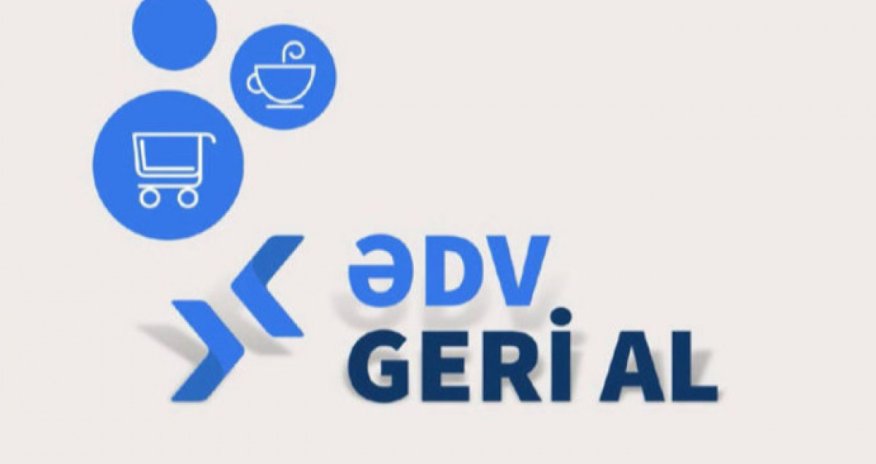 Ötən il &ldquo;ƏDV geri al&rdquo; layihəsi çərçivəsində istehlakçılara qaytarılan vəsait açıqlanıb