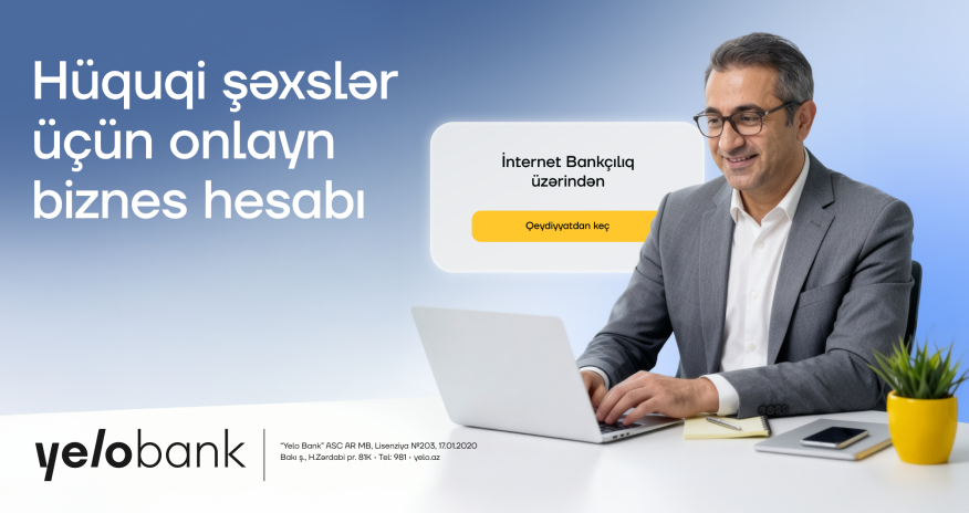 Hüquqi şəxslər banka gəlmədən biznes hesabı aça biləcəklər!