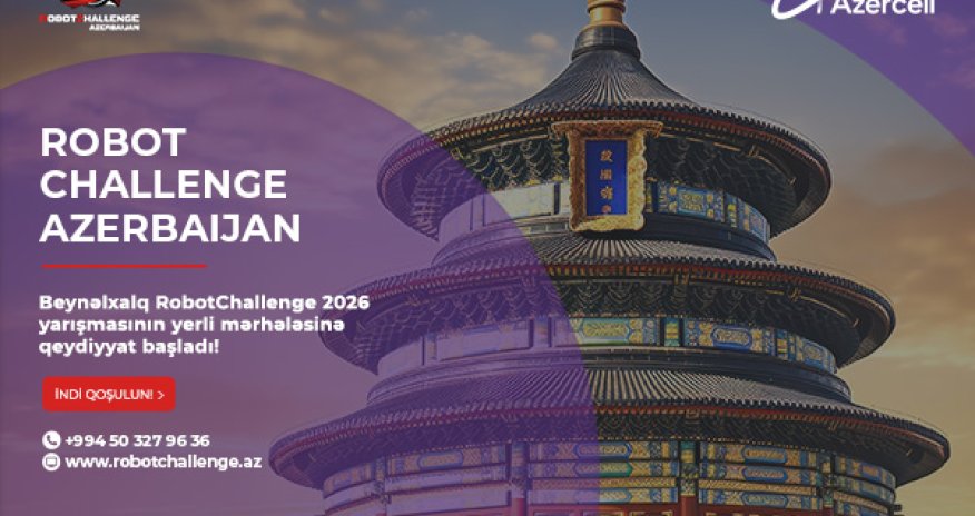 Azercell-in dəstəyi ilə &ldquo;RobotChallenge 2026&rdquo; üzrə Azərbaycanda milli seçim mərhələsinin hazırlıq işləri davam edir