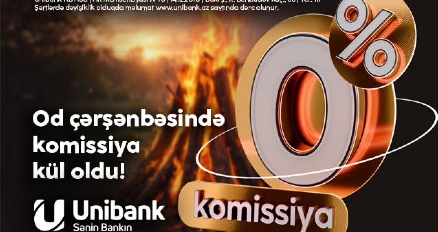 Unibank 0 % komissiyalı kredit kampaniyası keçirir