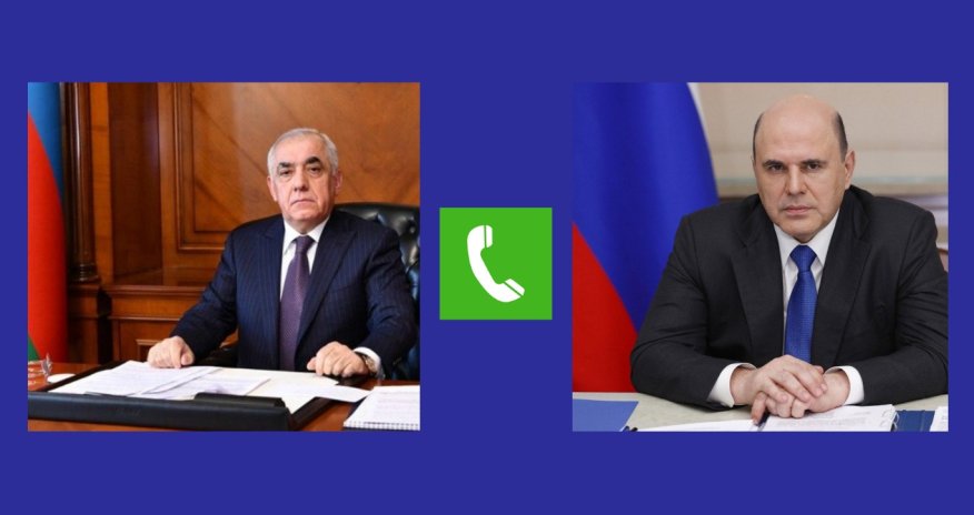 Baş nazir Əli Əsədov Rusiya Hökumətinin sədri Mixail Mişustinlə telefonla danışıb