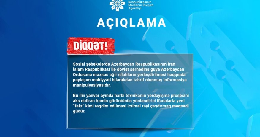 MEDİA: İranla sərhədə silahlar yerləşdirməsi xəbərləri manipulyasiyasıdır