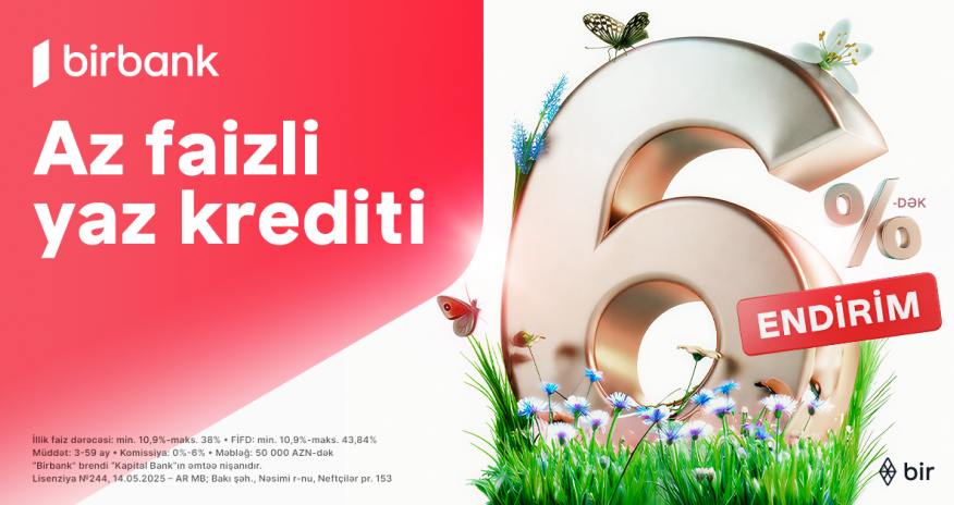 A special Novruz campaign from Kapital Bank: up to 6% discount on cash loans