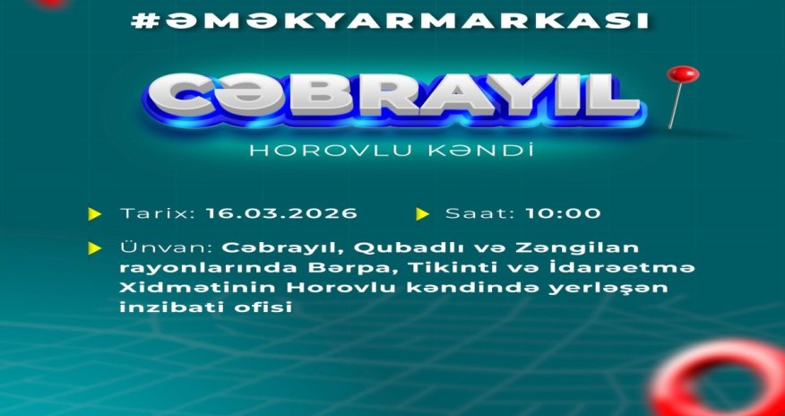 Cəbrayılın Horovlu kəndində əmək yarmarkası keçiriləcək