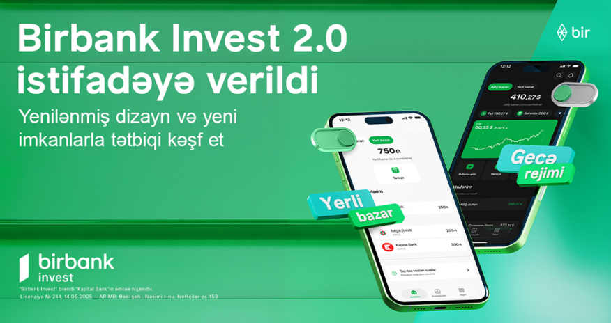 Birbank Invest 2.0 təqdim olundu &ndash; Azərbaycan kapital bazarında yeni investisiya imkanları