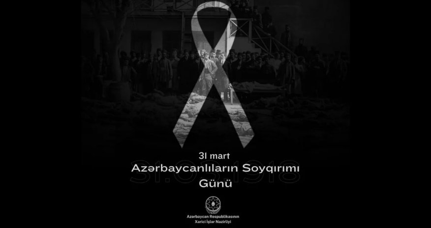 XİN: 31 Mart soyqırımı qurbanlarının xatirəsi anılır