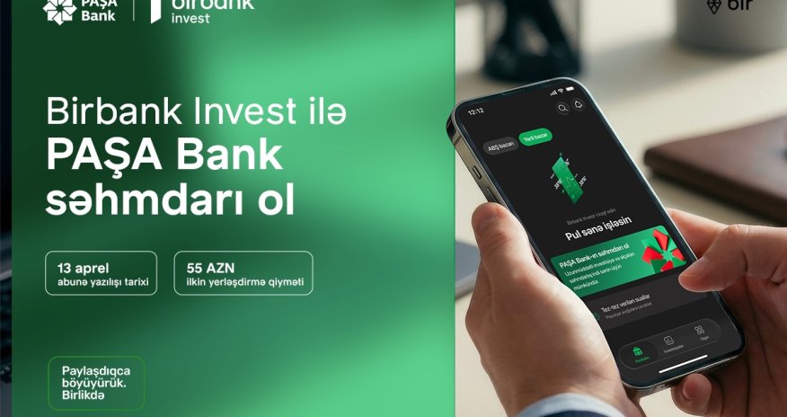 Стань акционером PASHA Bank вместе с Birbank Invest