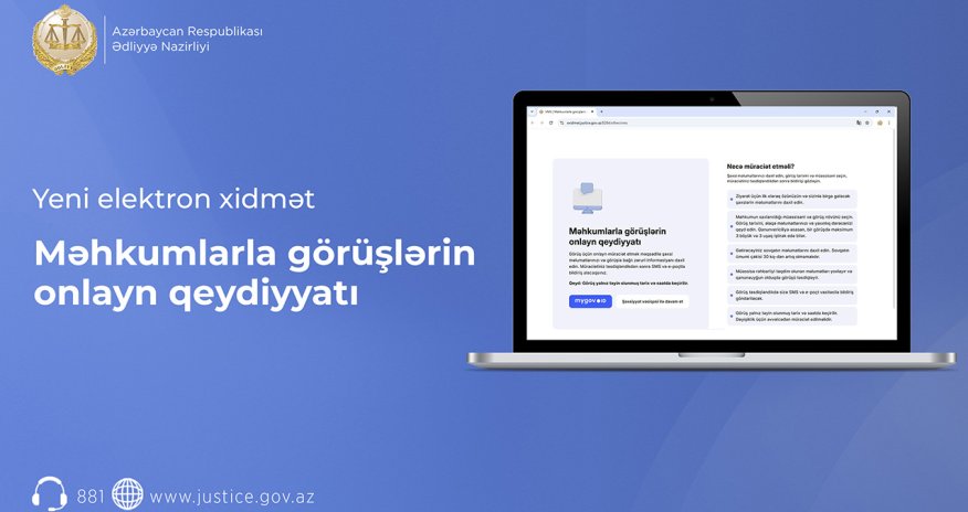 &ldquo;Məhkumlarla görüşlərin onlayn qeydiyyatı&rdquo; xidməti istifadəyə verilib