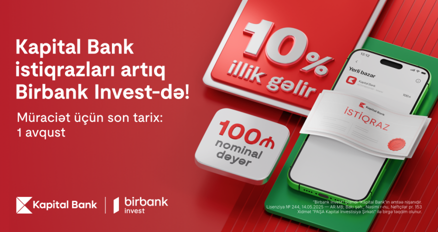 Kapital Bank istiqrazlarına abunəyazılışı başladı: illik 10% gəlirləinvestisiya edin