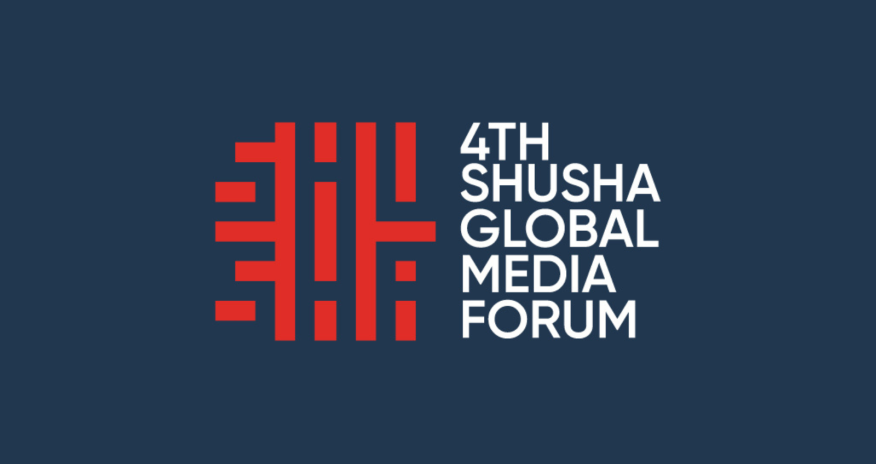 Şuşada 4-cü Qlobal Media Forumu keçiriləcək
