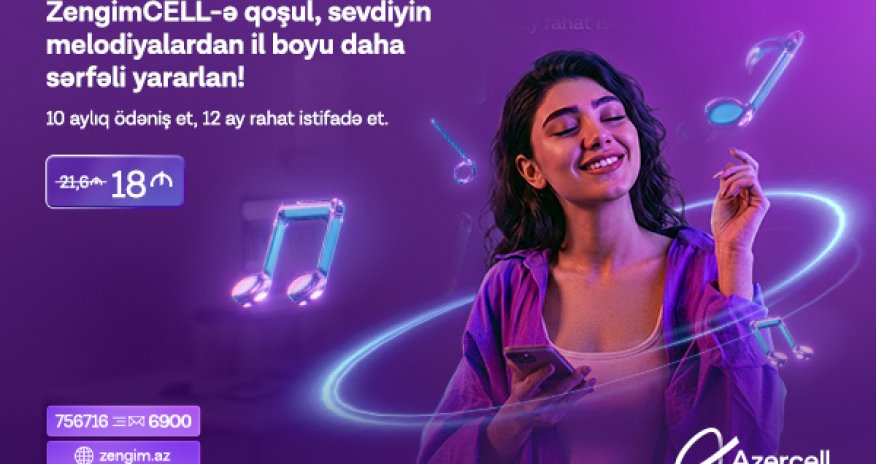 Azercell-dən illik &ldquo;ZengimCELL&rdquo; xidməti