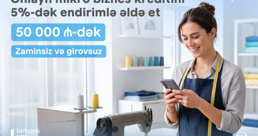 Birbank Biznes offers up to 5% discount on micro business loans