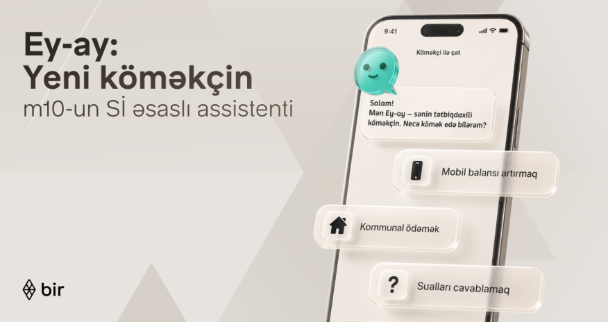 Bir Launches Azerbaijan&rsquo;s First AI-Powered E-Wallet Assistant