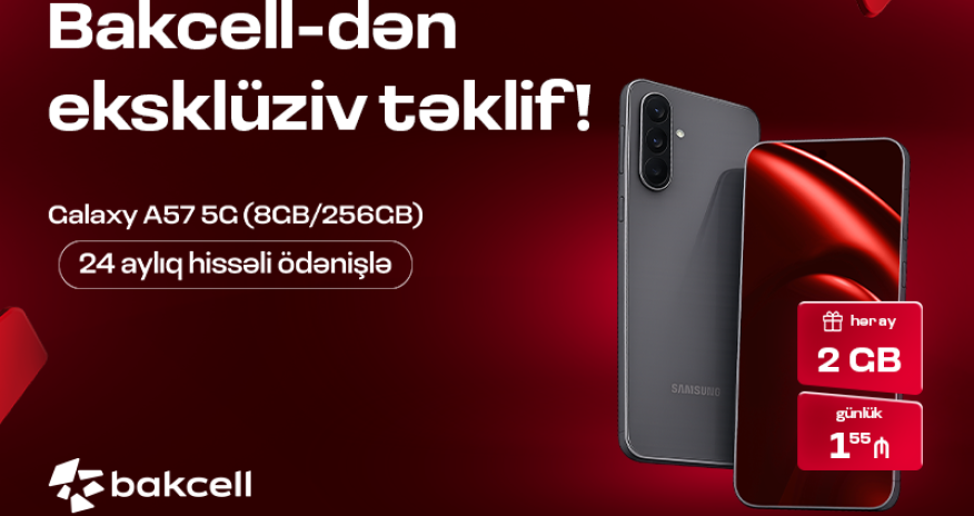 Bakcell Samsung Galaxy A57 5G üçün xüsusi kampaniyaya start verib