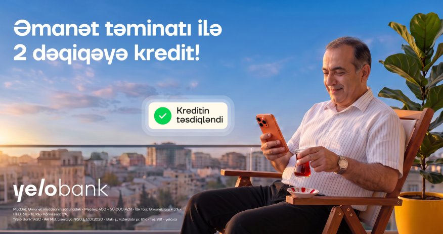Cəmi iki dəqiqəyə əmanət təminatlı kredit!