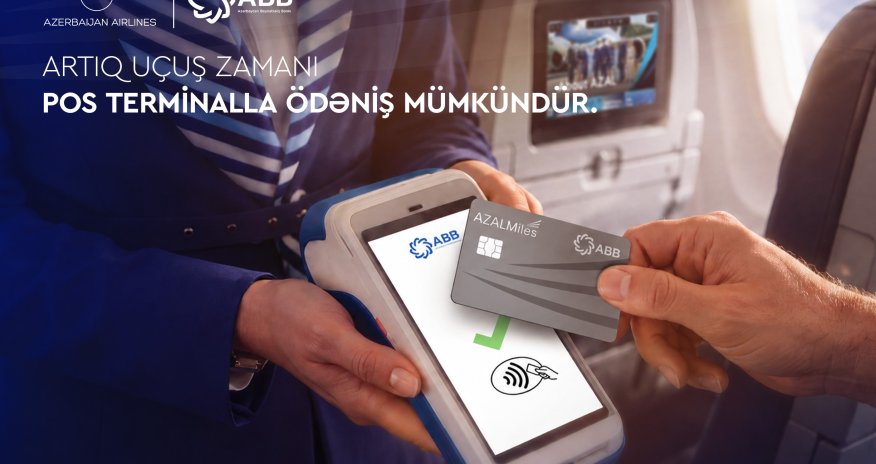 Azerbaijan Airlines and ABB launch onboard POS payment capability
