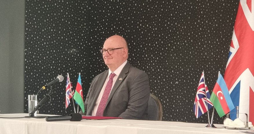 Britaniya səfiri Azərbaycan Ermənistan münasibətlərindən danışıb