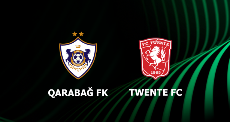 "Qarabağ" - "Tvente" oyunu 15 dəqiqə gec başlayıb