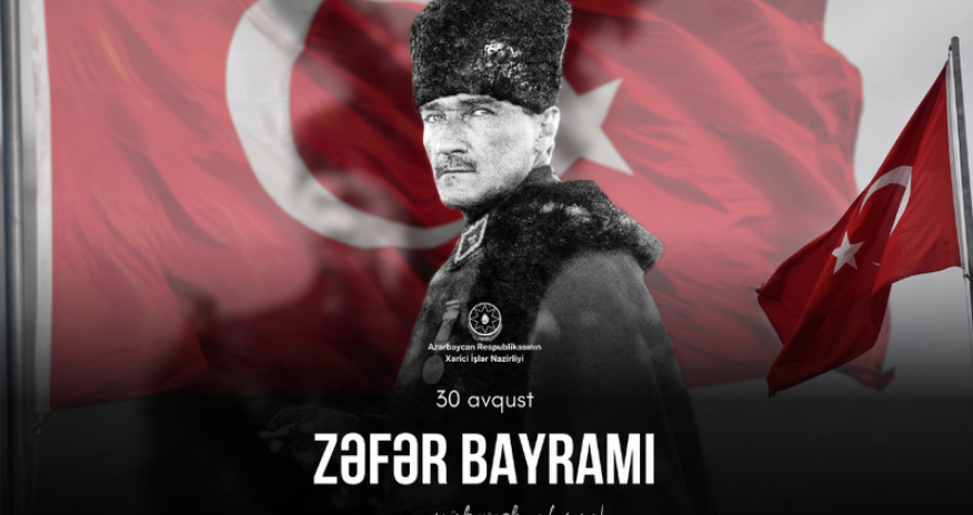 Azərbaycan XİN Türkiyəni Zəfər Bayramı münasibətilə təbrik edib